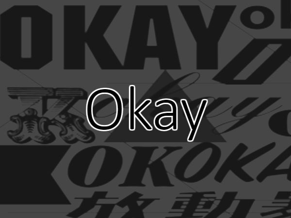 Okay